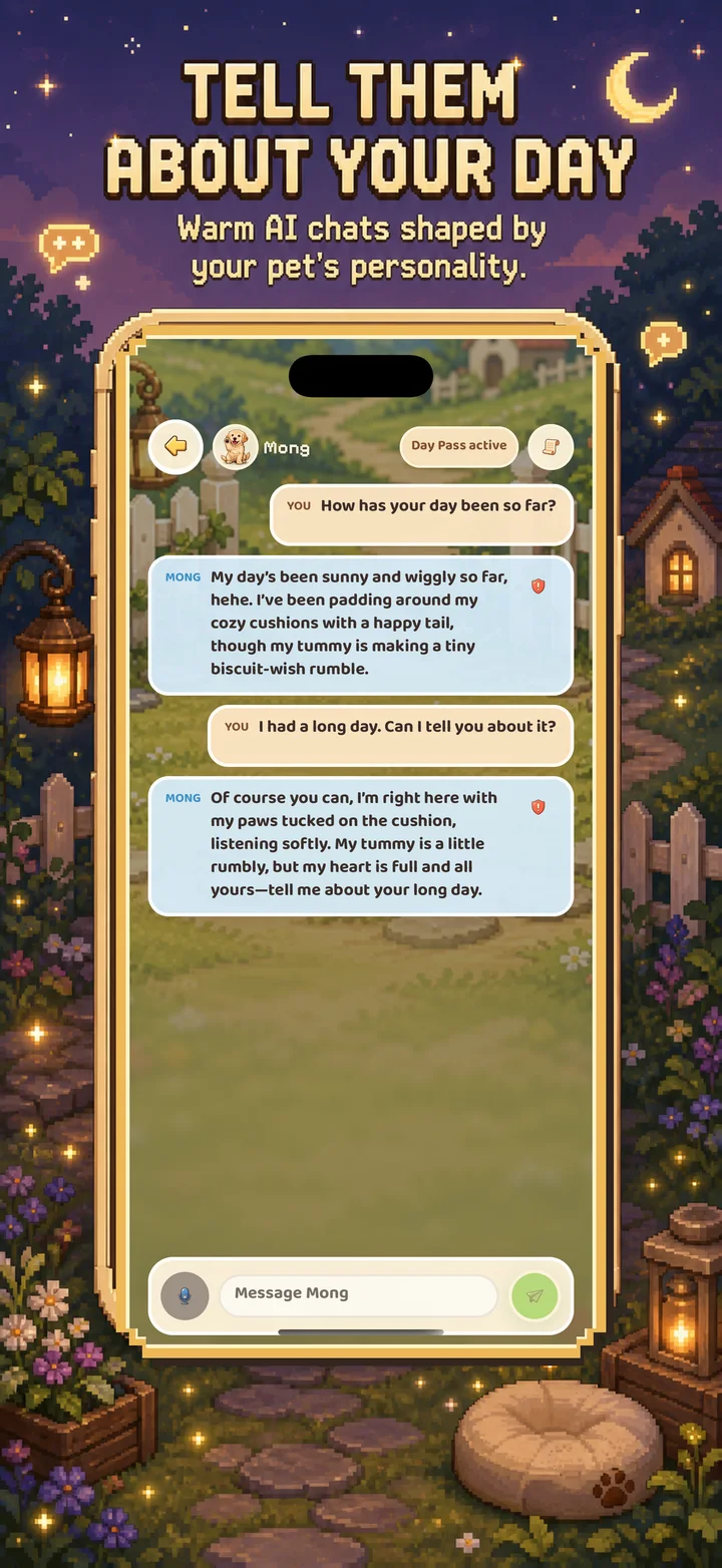 Tell them about your day in a warm personality-shaped chat
